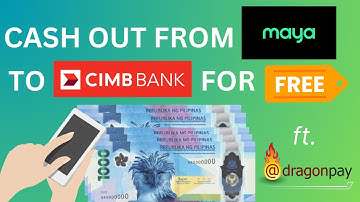 Cash out from Maya to CIMB for free