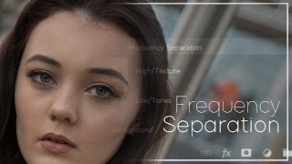 Photoshop Tutorial: Frequency Separation