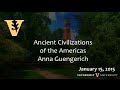 Ancient Civilizations of the Americas by Anna Guengerich 1.15.2015