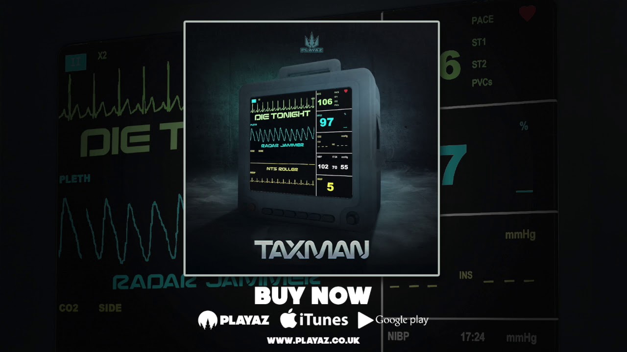 Taxman - Die Tonight