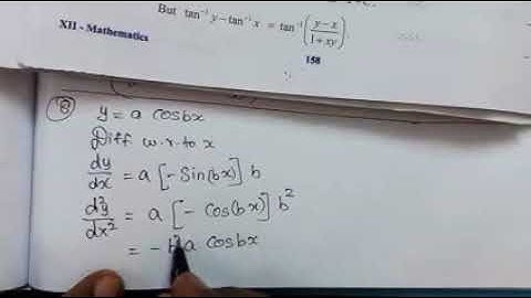 #12maths exercise 10.4-8 #show that y=acosbx is the solution of the differential equ d²y/dx²+b²y=0
