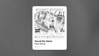 Nicki Minaj - Pound the Alarm (Slowed & Reverb)