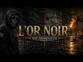 "L’OR NOIR" ZINØXAR #rap #algerie #france #rapalgerien #rapfrancais