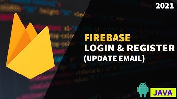 Firebase Login & Register App With Email  | Part - 11 | Update Email