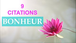 LE BONHEUR : 9 CITATIONS INSPIRANTES