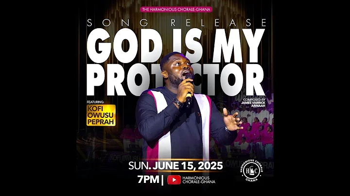 God Is My Protector | Dͻfo Bԑn Ft. Kofi Owusu Peprah | Composed by James  Varrick Armaah | FOPAW 6