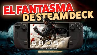 El fantasma HA VUELTO! Ghost of Tsushima INCREÍBLE en Steam Deck 🥷