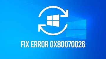 Fix Error 0x80070026 for Windows Update or System Restore [Tutorial]