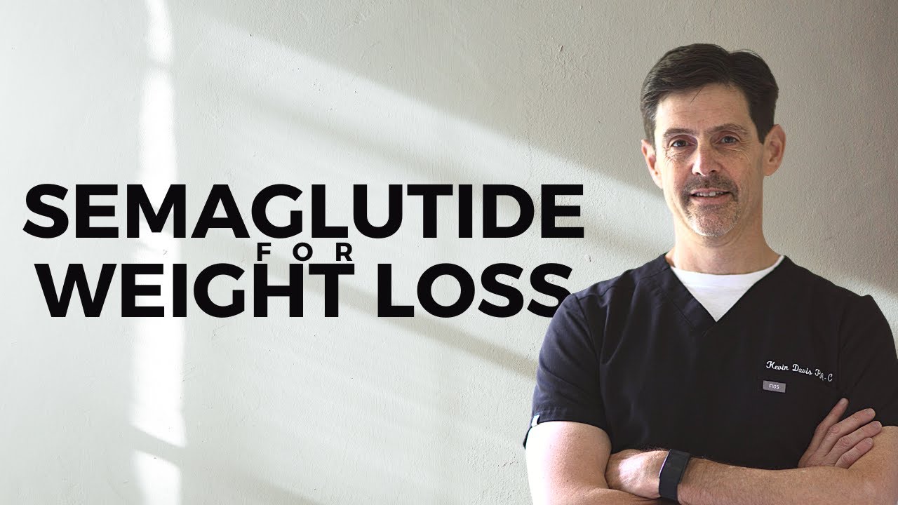 Uncover the Secret to Dropping Pounds with Semaglutide | Kevin Davis PA - C