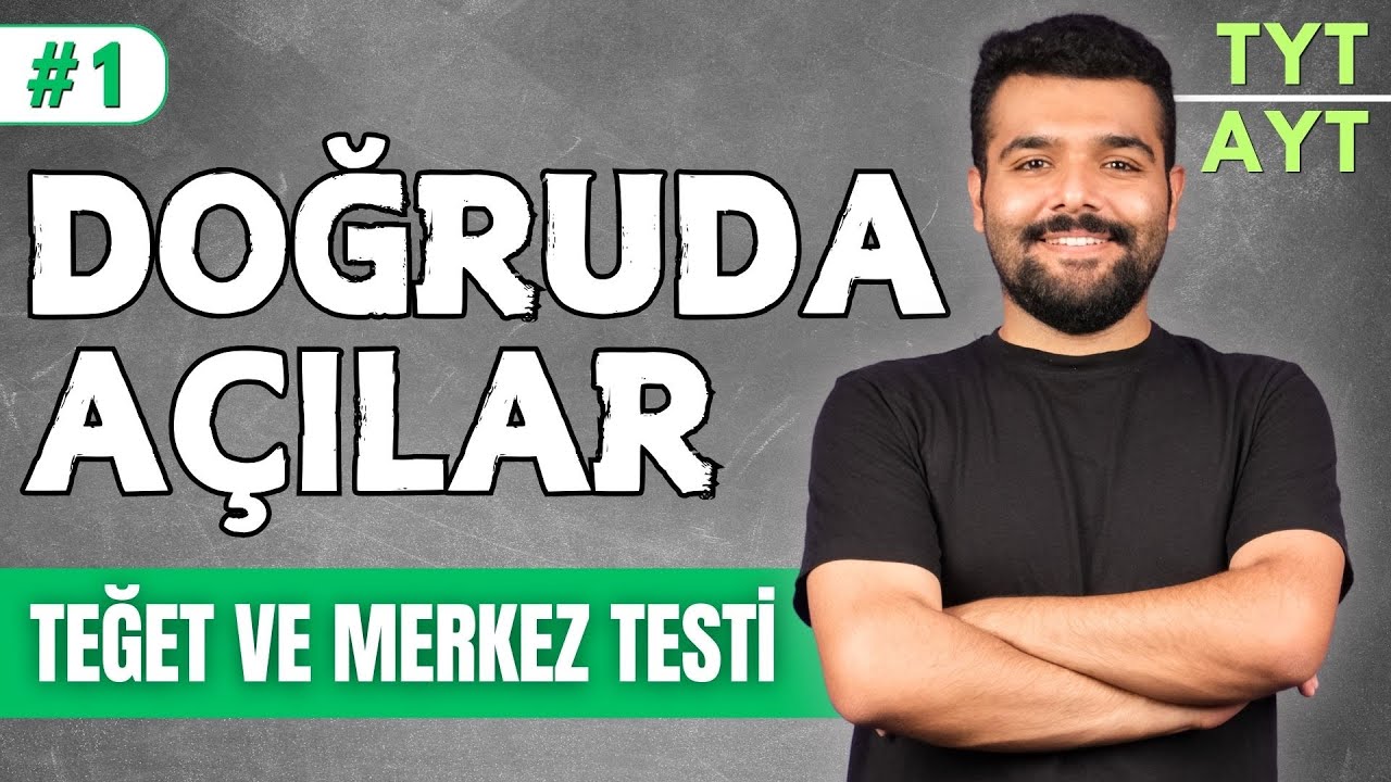 📙Doğruda Açılar  - Teğet ve Merkez Testi 🔴 39 Günde TYT-AYT Geometri  Kampı 🟨1.GÜN 📌İlhan Hoca