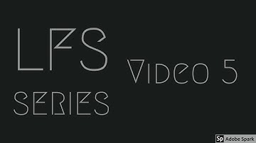 LFS Series Video 5 - Getting the source files