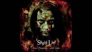 SLIGHT LIE - A Freak Like Me