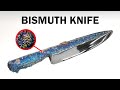 Making a bismuth knife to undo an injustice