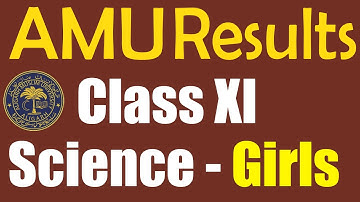 AMU Class XI Science Girls Results Declared on 03.01.2021 | Aligarh Muslim University Results