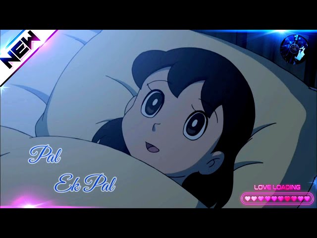 Pal ek pal [Jalebi] || Ft. 💞 Nobita Shizuka - Love AMV 💞 Love Song 💞 class=