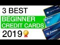 The 3 BEST Credit Cards for Beginners in 2019!