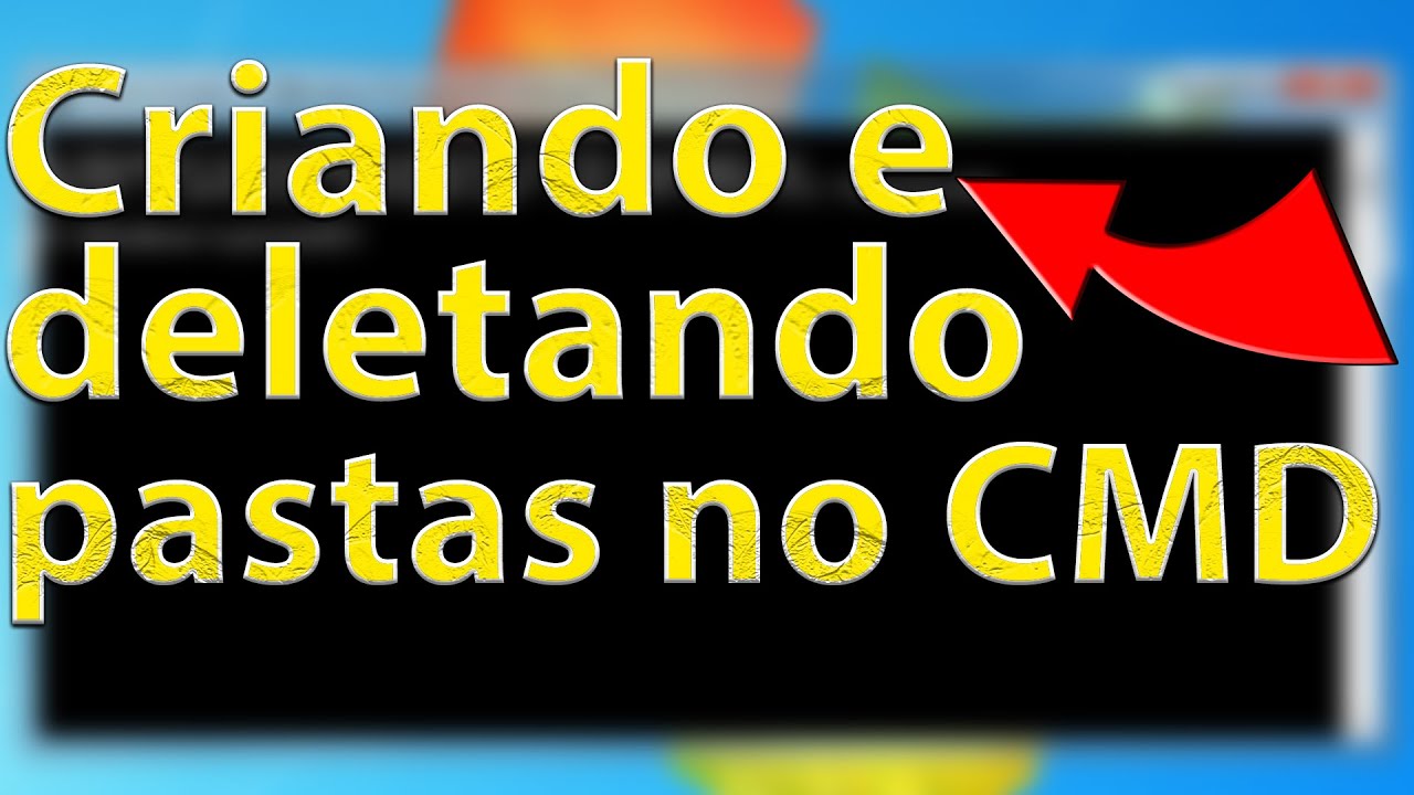 Excluir pastas com o cmd – Como remover arquivos e pastas no Windows