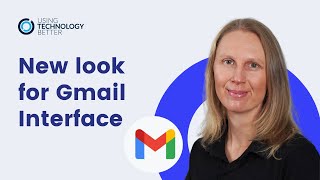 New look for Gmail Interface - March 2022