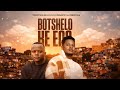 Botshelo Ke Eng Extended DJ Version By Trechyson Molly Vx DJ Promatic SA Dendofela Botshelo Ke Eng Extended DJ Version By Trechyson Molly Vx DJ Promatic SA Dendofela
