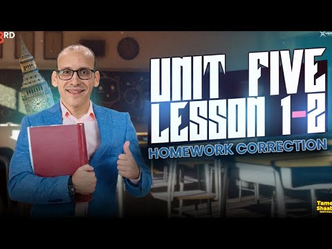 Lecture Nine Homework Correction Unit 5 Lessons 1 2