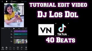 TUTORIAL EDIT VIDEO VN PAKAI LAGU DJ LOS DOL (Original) JEDAG JEDUG - di Aplikasi VN Terbaru 2020