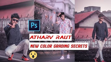 ATHARV RAUT Photoshop cc new color grading secrets 2021 - by Amit editz