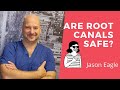 Are Root Canals Safe?