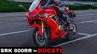 Finally SRK 600 RR Inline 4 Version Unveil - The Child of Ducati Panigale V4