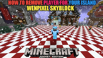 REMOVE & DELETE PLAYERS FORM ISLAND|| WENPIXEL SKYBLOCK SERVER FOR MINECRAFT|| #wenpixel #hypixel ..