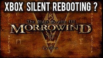 Did Morrowind on the Original XBOX really reboot itself to free memory ? | MVG