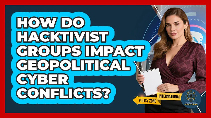 How Do Hacktivist Groups Impact Geopolitical Cyber Conflicts? - International Policy Zone