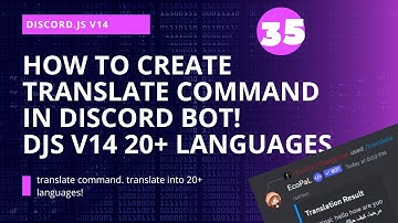Translating Commands in Discord.js v14 - Code Tutorial for 20+ Languages