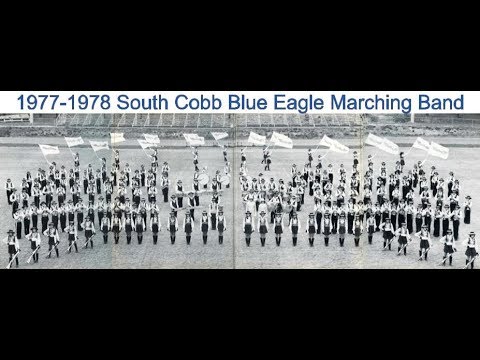1977 - 1978 South Cobb High School Blue Eagle Marching Band