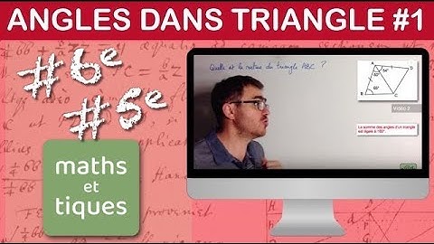 Calculer un angle dans un triangle (1) - Sixième / Cinquième