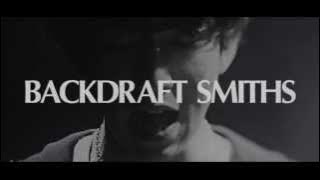 BACKDRAFT SMITHS / I Wish