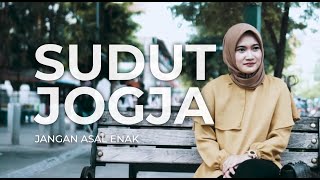 JANGAN ASAL ENAK - SUDUT JOGJA ( Official Music Video )