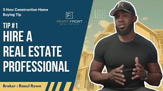 5 New Construction Home Buying Tips | Tip #1 Hire a Real Estate Professional by Raoul Rowe  41 views 1 year ago 1 minute, 28 seconds