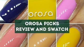 Orosa Polish Haul, Swatch, and Review