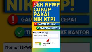 Cara Mengecek Nomor NIK KTP sudah Terdaftar sebagai NPWP atau belum #ceknpwp #npwponline