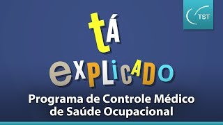 Tá Explicado | Programa de Controle Médico de Saúde Ocupacional screenshot 1