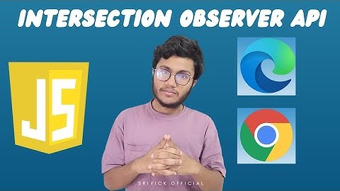 Intersection Observer API | The Powerful Api In JAVA SCRIPT | In Telugu @SriVick67