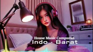 HOUSE MUSIC CAMPURAN 