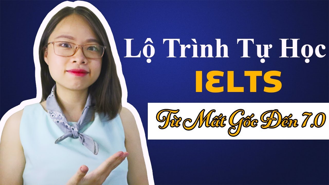 Học ielts từ con số 0 | Lộ Trình Tự Học IELTS Từ Mất Gốc Đến 7.0 😜 IELTS Ms. Hong Kieu