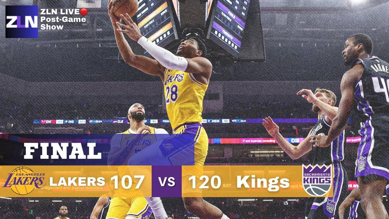 Lakers Get Destroyed By The Kings AGAIN 120-107 - YouTube