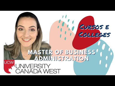 MASTER OF BUSINESS ADMINISTRATION - UCW VANCOUVER