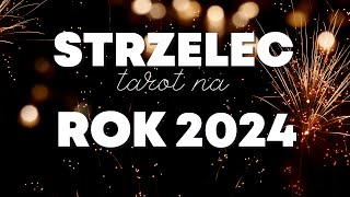 Strzelec, tarot roczny na 2024 rok!🔮 🎉 czytanie ogólne, miłość (single i związki), prace i finanse