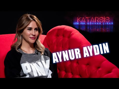 KATARSİS: AYNUR AYDIN