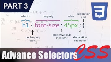 Using Advance Selectors in CSS | Part 3