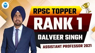 RPSC Topper Rank 1 Dalveer Singh | Assistant Professor 2021 | Toppers Interview and Strategy