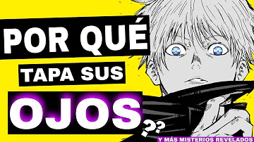 ¿Por qué se tapa Gojo los seis ojos?